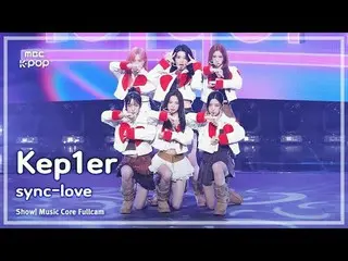 [#Onnaka Fan Cam] Kep1er_ _  (Kep1er_ ) – sync-love FullCam | REvoLVE Show! Musi