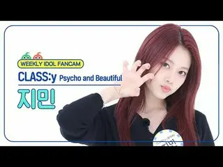 [ WEEKLY IDOL Naoi ]
 CLASS：y_  지민 - Saiko 아드 방탄소년단
 CLASS: y JIMIN_ _  - Psycho