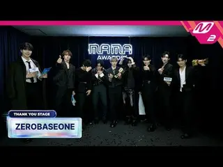 [Thank You Stage] ZERO BASE ONE_ _  l 2024 MAMA AWARDS x M2
 [땡큐 스테이지] ZERO BASE