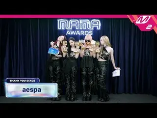 [Thank you stage] aespa_ _  l 2024 MAMA AWARDS x M2
 [땡큐 스테이지] aespa_  l 2024 MA