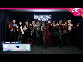 [Thank You Stage] INI l 2024 MAMA AWARDS×M2
 [Updated] Stray Kids_November l 202