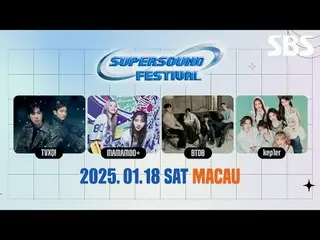 #TVXQ_ ! #BTOB_ _  #MAMAMOO_ _ + #Kep1er_ _  #1st lineup
 #SUPERSOOUNDFESTIVAL #