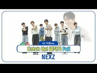 [ WEEKLY IDOL Fan Cam ]

 NEXZ_ (NEXZ_ _ )'s 'Catch Up! Writer' Full Version!


