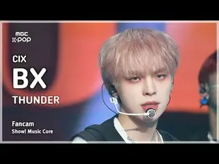 [#Onnaka Fan Cam] CIX_ _  BX (CIX_  BX) – THUNDER FanCam | REvoLVE Show! Music C