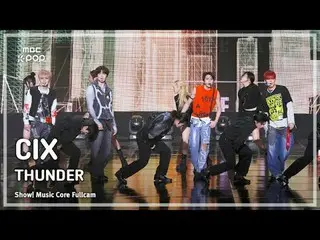 [#Sound Full Camera] CIX_ _  (CIX_ ) – THUNDER FullCam | Show! Music Center | MB