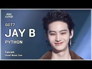 [#音中 Fan Cam ] GOT7_ _  JAY B_  (GOT7_  JAY B(GOT7_ _ )_ ) – PYTHON FanCam | REv