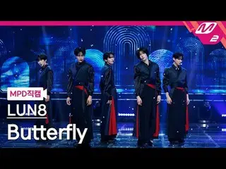 [MPD Straight Cam] LUN8_  - Navigation
 [MPD Fancam] LUN8_ _  - Butterfly
 @MCOU