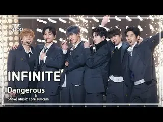 [#Sound Full Camera 8K] INFINITE_ _  (INFINITE_ ) - Dangerous FullCam | Show! Mu