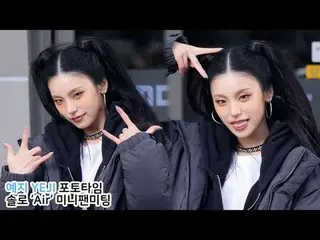 250315 ITZY
 * Do not edit or re-upload
 #ITZY _ _  #YEJI _ 
 .
