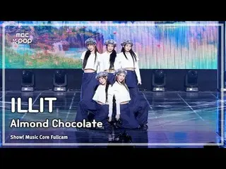 [#音中 Full Cam] ILLIT_ _  (ILLIT_ ) - Almond Chocolat_ _ e (Japanese version) Ful