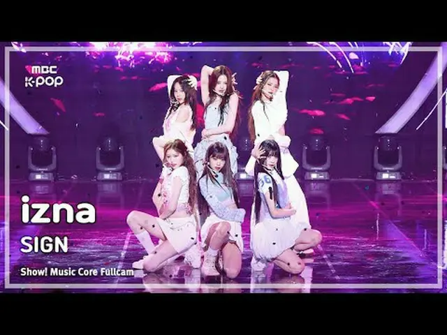 [#音中 Full Cam] izna_ _  (izna_ ) - SIGN FullCam | Show! Music Center | MBC250419