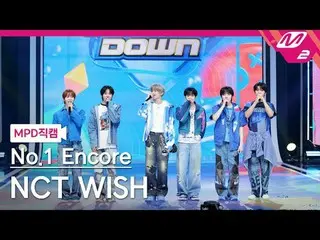 [MPD direct slaughter] NCT _ _  WISH_  - 화화 1위 앵운
 [MPD FanCam] NCT No.1 Encore
