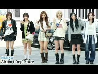 250508 NMIXX_ _  Airport Departure fancam _
 * Do not edit, Do not re-upload
 #N