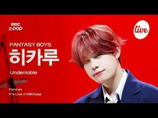 [#Ira Fan Cam] FANTASY BOYS_ _  HIKARU (Fantasy Boys Hikaru) - Undeniable | REvo