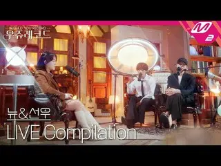 [Live] THE BOYZ_  New & Sanwoo Live Collection |
 [LIVE_ _ ] THE BOYZ_ _  NEW&SU