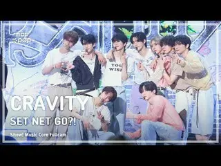 [#Sound Full Camera 8K] CRAVITY_ _  (CRAVITY_ ) – SET NET G0?! FullCam | Show! M