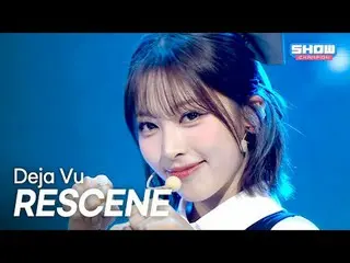 RESCENE_�_�(RESCENE_�) – Dejavur l Showchan PO n l EP.563 l 250716

 RESCENE_ _ 