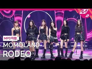 [Metropolitan Police Department Naokaru] MOMOLAND_  - Lodeo
 [MPD FanCam] MOMOLA