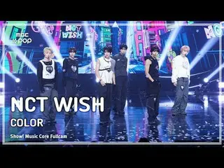 [#音中FullCam] NCT _ _  WISH_ _  (NCT _ _  WISH_ ) – COLOR FullCam | Show! Music C