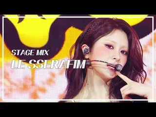 [STAGE MIX🪄] LE SSERAFIM_ _  (LE SSERAFIM_ ) - SPAGHETTI |Show! MUSICCORE

 #LE