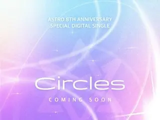 [Official] "ASTRO" surprise release of new song "Circles" commemorating 8th anniversary of debut...Delivering "gratitude and excitement" to fans