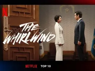 [Official] TV Series "Whirlwind" ranked #1 in Korea's Top 10 Series category for three consecutive weeks... #4 in the global non-English category