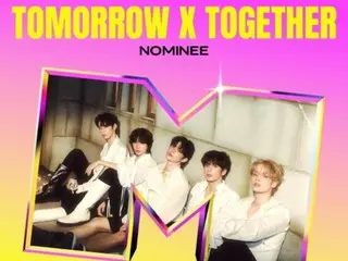 "TOMORROW X TOGETHER" is honored with two consecutive nominations at the US MTV VMAs