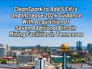 CleanSpark acquires seven mining facilities to increase hash rate by 22%