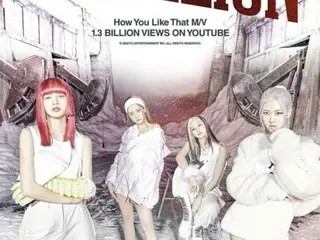 BLACKPINK's How You Like That MV surpasses 1.3 billion views...6th overall