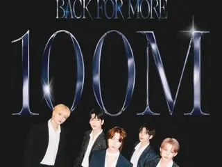 "TOMORROW X TOGETHER" and "Back for More" music video surpass 100 million views