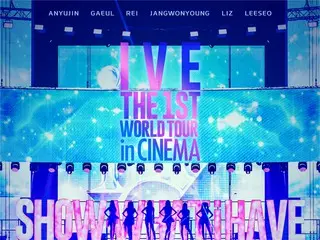 The long-awaited Japanese release of "IVE"'s world tour film, "IVE THE 1ST WORLD TOUR in CINEMA", is set for Friday, May 16th!