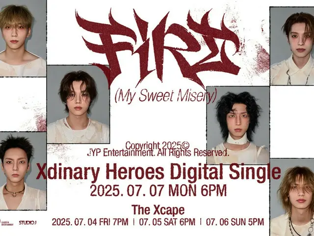 「Xdinary Heroes」、7日に新曲「FiRE(My Sweet Misery)」を発表…強烈なロックエネルギー