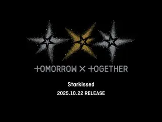 TOMORROW X TOGETHER to release 3rd Japanese album "Starkissed" on October 22nd... First comeback in 2 years