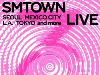 "SMTOWN LIVE 2025" featuring "TVXQ" and others will start in Seoul in January next year... and will spread to Mexico City, Los Angeles, Tokyo and other parts of the world