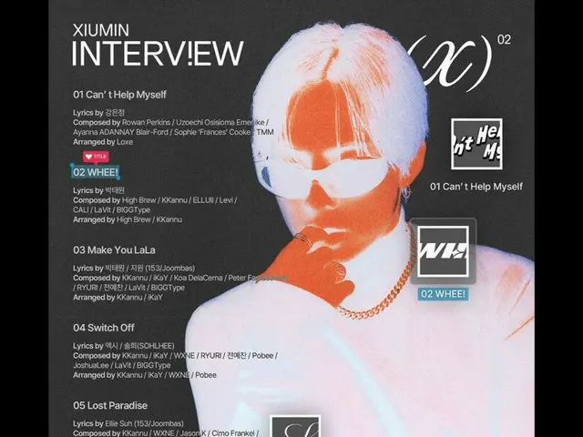 EXO's XIUMIN releases tracklist for 2nd mini album "Interview X"... Chen participates in lyrics