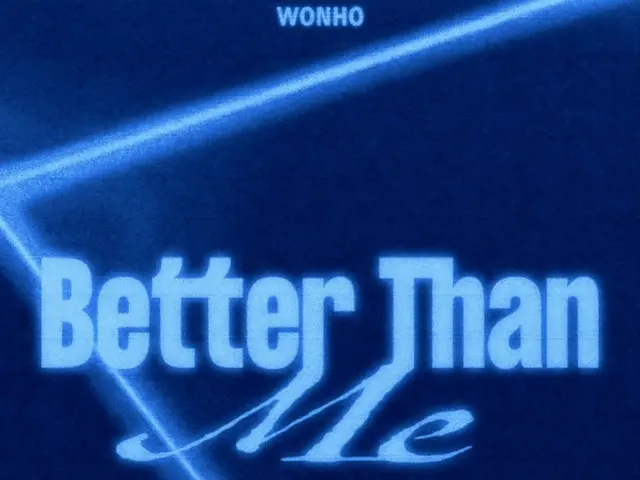 WONHO (WONHO) to make comeback on June 27 with digital single "Better Than Me"...A new start