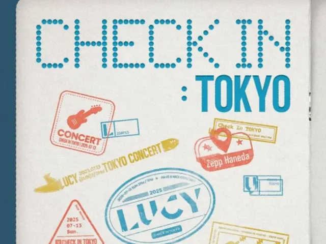 "LUCY" to hold solo concert in Japan on the 13th... Teaser of energetic performance
